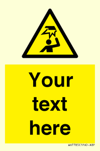 Custom warning overhead obstacle